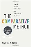 The Comparative Method: Moving Beyond Qualitative and Quantitative Strategies