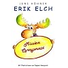 Erik Elch: Mission Currywurst