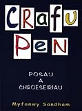 Crafu pen : posau a chroeseiriau