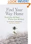 Find Your Way Home: Words from the Street, Wisdom from the Heart