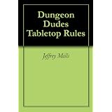 Dungeon Dudes Tabletop Rules