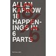 Allan Kaprow: 18 Happenings in 6 Parts
