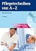 Pflegetechniken von A-Z