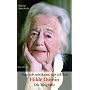 Dass ich sein kann, wie ich bin: Hilde Domin  Die Biografie