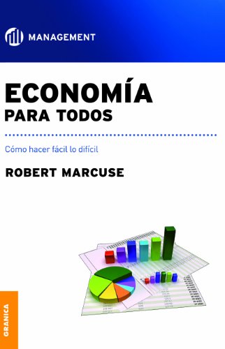 Economía para todos (Spanish Edition)