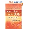 Mein Leben auf der Seife - Die tiefe Suche nach dem ureigenen Weg