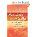 Mein Leben auf der Seife - Die tiefe Suche nach dem ureigenen Weg
