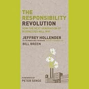 The Responsibility Revolution: How the Next Generation of Businesses Will Win | [Jeffrey Hollender]