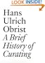 A Brief History of Curating (Documents)