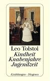Kindheit, Knabenjahre, Jugendzeit