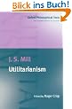 Utilitarianism (Oxford Philosophical Texts)