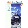 12 Berge: Ein Ratgeber f�r jedermann