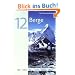 12 Berge: Ein Ratgeber f�r jedermann