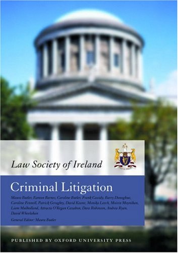 Criminal Litigation (Law Society of Ireland Manual)