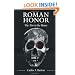 Roman Honor: The Fire in the Bones