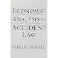 Economic Analysis of Accident Law by Steven Shavell