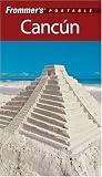 Frommer's Portable Cancun (Frommer's Portable)