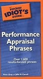 The Pocket Idiot's Guide to Performance Appraisal Phrases (Pocket Idiot's Guides)