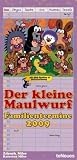 Familientermine Der kleine Maulwurf 2009: Mit 5 Spalten