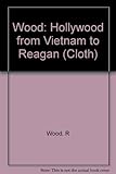 Hollywood from Vietnam to Reagan