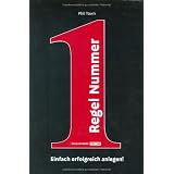Regel Nummer 1: Einfach erfolgreich anlegen!von "Phil Town"