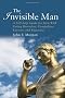 The Invisible Man: A Self-help Guide for Men With Eating Disorders, Compulsive Exercise and Bigorexia