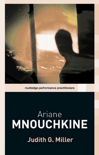 Ariane Mnouchkine (Routledge Performance Practitioners) Book Image