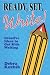 Ready Set Write: Creative Ideas to Get Kids Practicing Writing