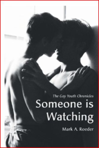 Someone Is Watching (Gay Youth Chronicles)