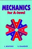 Mechanics for A-Level (Core Maths)