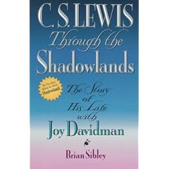 C.S. Lewis: Through the Shadowlands