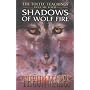 Shadows of Wolf Fire: Toltec Teachings 4