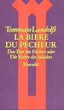 La biere du pecheur. Das Bier des Fischers oder Die Bahre des Sünders