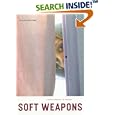 Soft Weapons: Autobiography in Transit