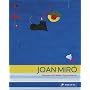Joan Miro: Snail Woman Flower Star (Art Flexi Series)