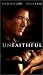 VHS : Unfaithful (2002)