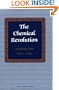 Chemical Revolution: A Contribution to Social Technology (Classics in the History and Philosophy of Science)