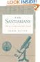 The Sanitarians: A HISTORY OF AMERICAN PUBLIC HEALTH