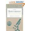 The Sanitarians: A HISTORY OF AMERICAN PUBLIC HEALTH