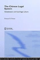 The Chinese Legal System (Routledge Studies on China in Transition)