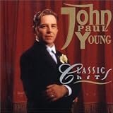 John Paul Young - Classic Hits