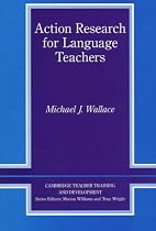 Action Research for Language Teachers (Cambridge Teacher Training and Development)