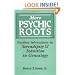 More Psychic Roots