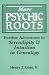 More Psychic Roots: Further Adventures in Serendipity & Intuition in Genealogy
