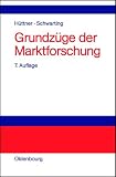Grundzüge der Marktforschung