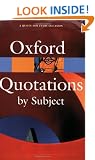 Oxford Dictionary of Quotations by Subject (Oxford Paperback Reference)