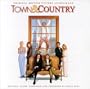 Town & Country [Original Motion Picture Soundtrack]