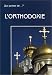 L'Orthodoxie L'Orthodoxie