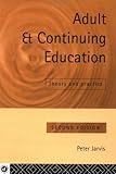 Adult and continuing education : theory and practice