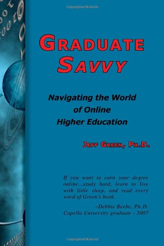Graduate Savvy: Navigating the World of Online Higher Education